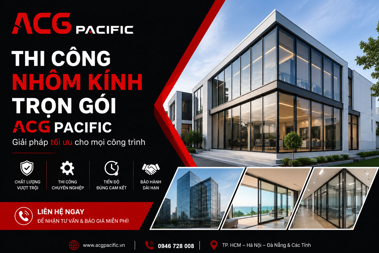Thi công nhôm kính trọn gói ACGPACIFIC - Giải pháp tối ưu cho mọi công trình.