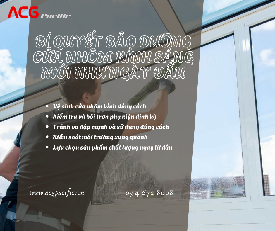 Mẹo bảo dưỡng cửa nhôm kính tại nhà: Giúp cửa luôn bền đẹp như mới